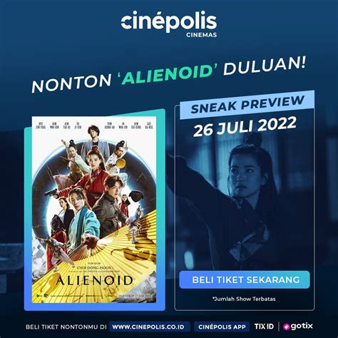 Cin Polis Indonesia On Twitter Nonton Duluan Alienoid Di Cin Polis