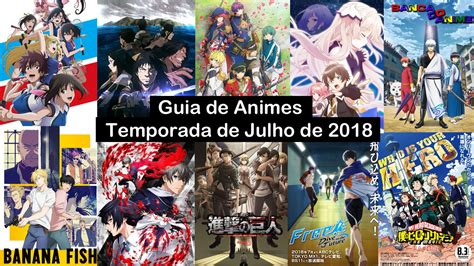 Guia De Animes Temporada De Julho De 2018 Summer Meu Site