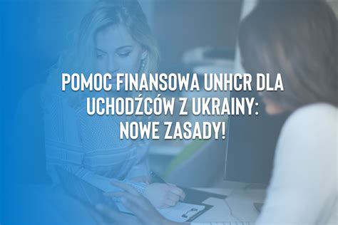 Centrum Pomocy Prawnej Im Haliny Nie Pomoc Finansowa Unhcr Dla