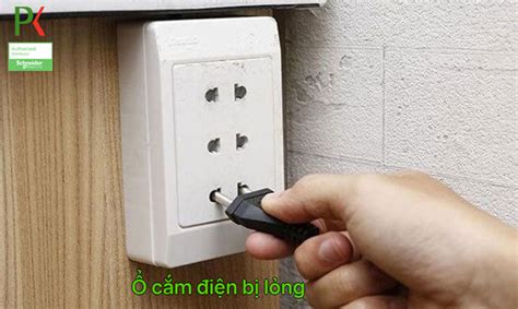 Cách Sửa Chữa ổ Cắm điện Bị Lỏng