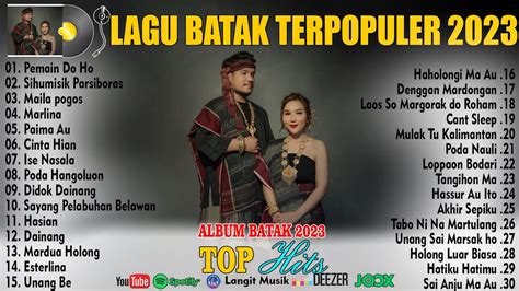 Lagu Batak Paling Romantis Lagu Batak Enak Di Dengar Pas Top