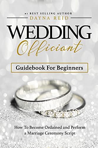 Wedding Officiant Guidebook For Beginners How To Become Ordained And