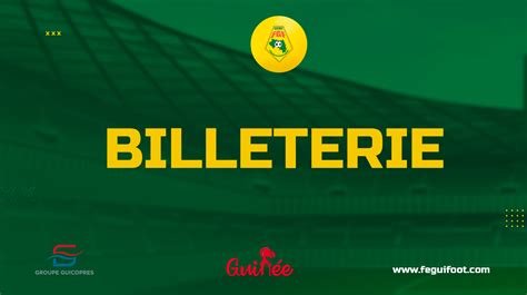 Achetez vos billets pour le match de la Guinée face au Brésil FEGUIFOOT