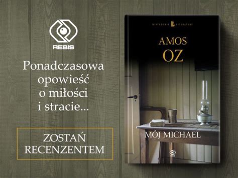 Zosta Recenzentem Ksi Ki M J Michael Amosa Oza Aktualno Ci