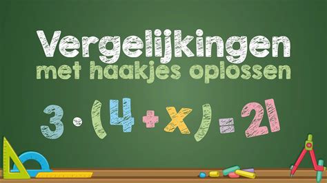 Vergelijkingen Met Haakjes Oplossen Wiskunde Youtube