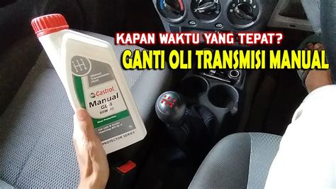 Kapan Waktunya Ganti Oli Transmisi Manual Ciri Ciri Oli Transmisi