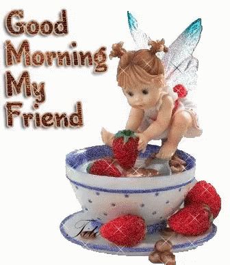 Good Morning My Friend GIF - Good Morning My Friend - Discover & Share GIFs