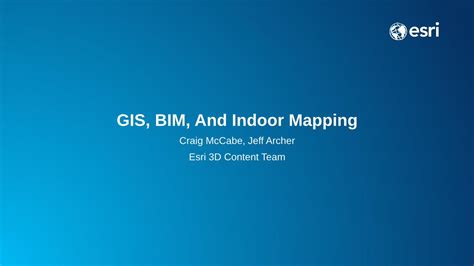 PDF GIS BIM And Indoor Mapping Esri GIS BIM And Indoor