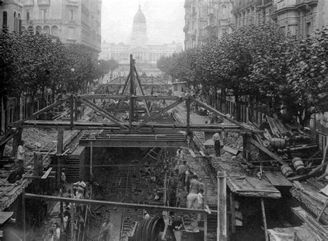 The First Subway Construction In Buenos Aires Buenos Aires Neoclassical Architecture Argentina