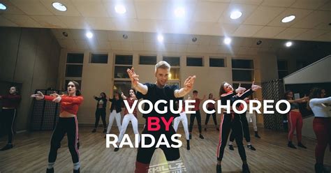 VOGUE Choreo By Raidas AJA LEVEL YA PUSSY UP Video 15min Lt