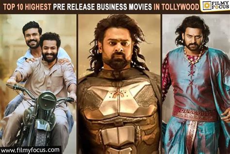 Top Tollywood Movies With The Highest Pre Release Business Filmy Focus