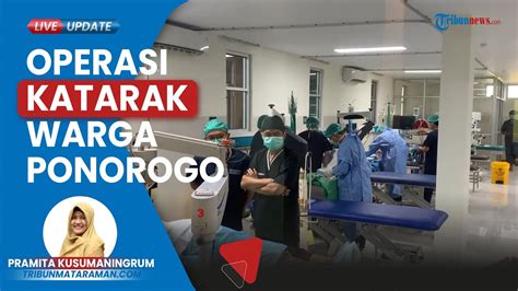 Ratusan Warga Ponorogo Bisa Operasi Katarak Gratis Sentra Terpadu