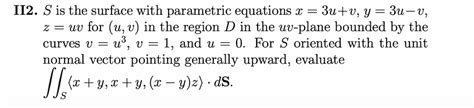 Answered S Is The Surface With Parametric Bartleby