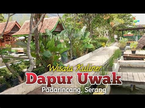 Dapur Uwak Curug Goong Sensasi Makan Di Atas Kolam Ikan Padarincang