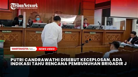 Putri Candrawathi Disebut Keceplosan Ada Indikasi Tahu Rencana