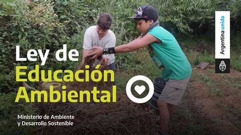 El Proyecto De Ley De Educación Ambiental Obtuvo Media Sanción En