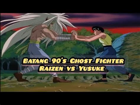 GHOST FIGHTER Raizen Vs Yusuke Eugene Dennis Alfred Vincent