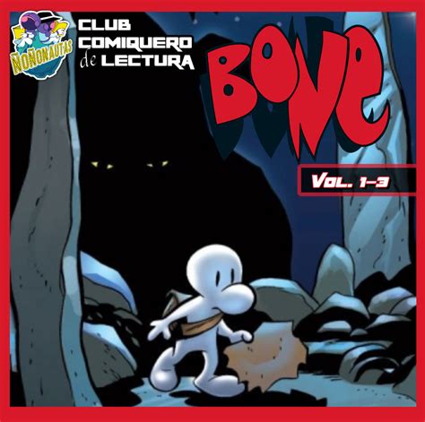 Bone De Jeff Smith Vol 1 De 3 Club Comiquero De Lectura Ep 16 La