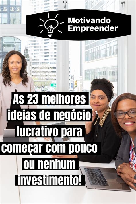 Criei um artigo completo 23 ideias de negócios lucrativos para