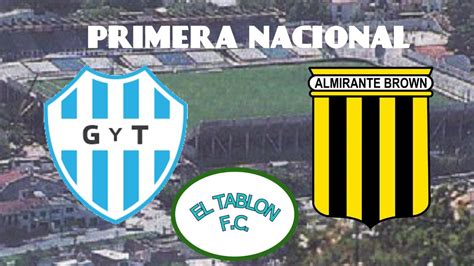 Gimnasia Y Tiro Almirante Brown En Vivo Primera Nacional Youtube