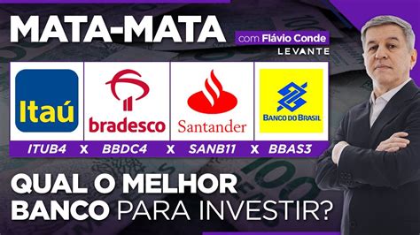 ITAU Vs BRADESCO Vs SANTANDER Vs BANCO DO BRASIL ITUB4 BBDC4 SANB11