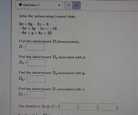 Solved Solve The System Using Cramers Rule