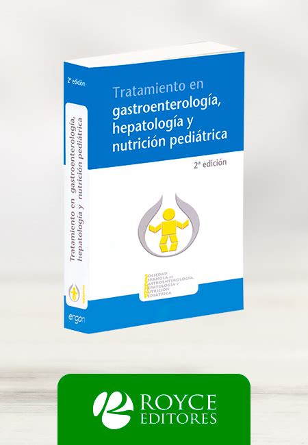 Tratamiento En Gastroenterolog A Hepatolog A Y Nutrici N M S Libros