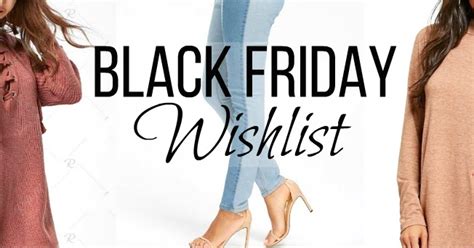 Style Black Friday Wishlist 2017 — Bgbychristina