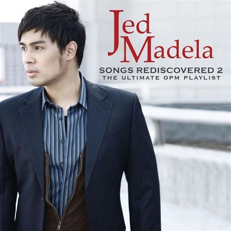 Jed Madela - Songs Rediscovered 2 Lyrics and Tracklist | Genius