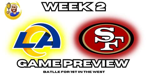 49ers Vs Rams Week 2 Game Preview Live Stream Discussion Youtube