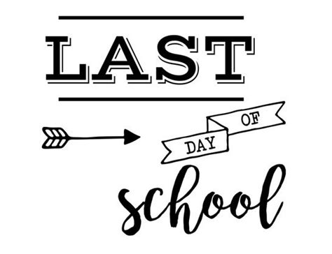 The Cutest List Of Printable Last Day Of School Signs Artofit