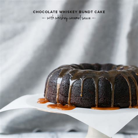 Chocolate Whiskey Bundt Cake With Whiskey Caramel Sauce Recipe