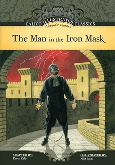 Calico Illustrated Classics The Man In The Iron Mask Hard Cover 1