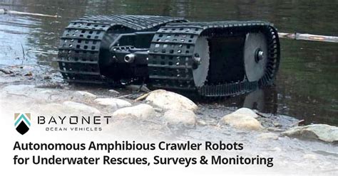 Amphibious Robots Unmanned Amphibious Vehicles Subsea Crawlers