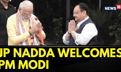 Bjp National President Jp Nadda Welcomes Pm Modi After He Returns From