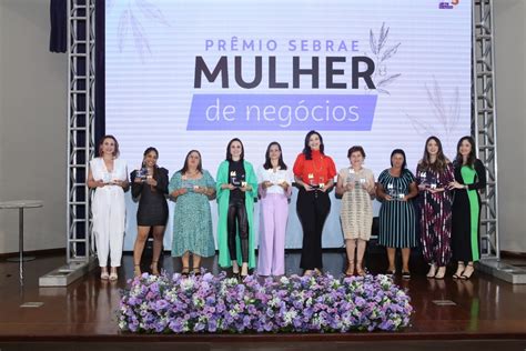 Conhe A As Vencedoras Do Pr Mio Sebrae De Mulher De Neg Cios Em Mato