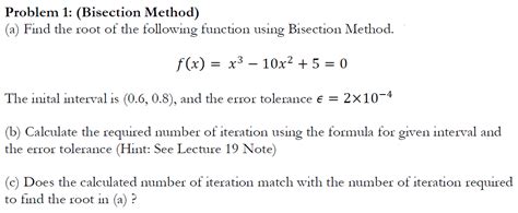 Solved Problem 1 Bisection Method A Find The Root Of