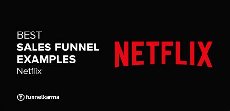 The Netflix Sales Funnel Best Sales Funnel Examples 2025