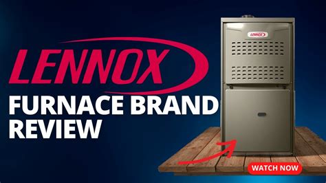 Lennox Brand Review Furnaces Youtube