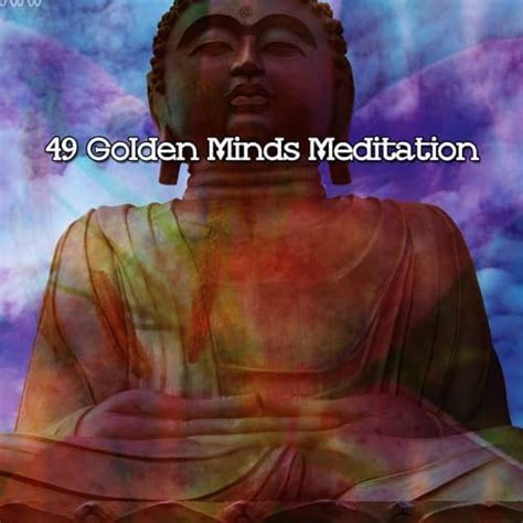 Play Golden Minds Meditation By Brain Study Music Guys On Amazon Music