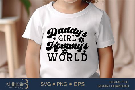 Daddys Girl Mommys World Svg Png Graphic By Millionair3 Designs