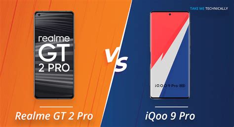 Realme GT 2 Pro Vs IQoo 9 Pro Full Specification Comparison