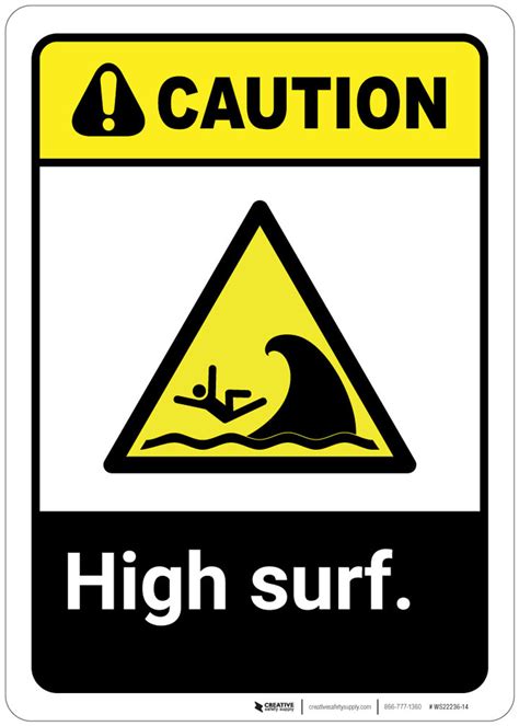 Caution High Surf Ansi Wall Sign Creative Safety Supply