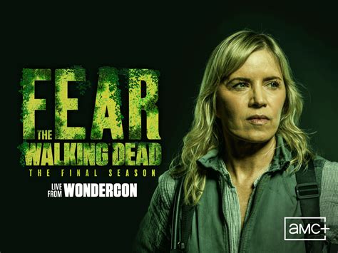 Prime Video Fear The Walking Dead Live From Wondercon 2023 Season 1