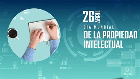 26 de abril Día Mundial de la Propiedad Intelectual Revista Marketing