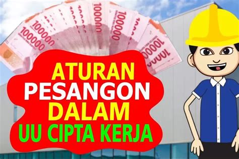 Lengkap Rincian Besaran Pesangon PHK Dan Pensiun Dalam UU Cipta Kerja