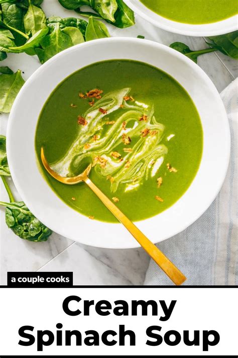 Creamy Spinach Soup A Couple Cooks