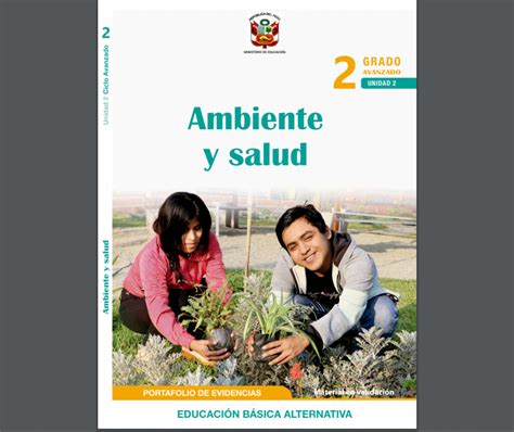 Ambiente Y Salud Segundo Grado Ciclo Avanzado Unidad 2 Portafolio