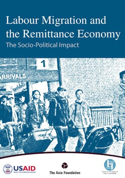 Labour Migration and the Remittance Economy - The Asia Foundation