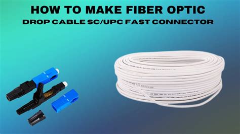 How To Make Fiber Optic Sc Upc Fast Connector Youtube